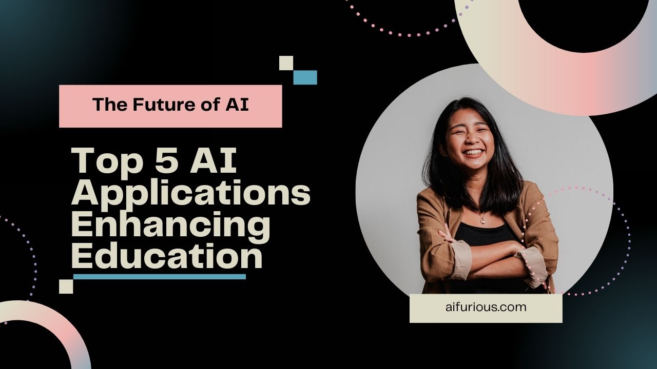 AI Applications Enhancing Education in 2024