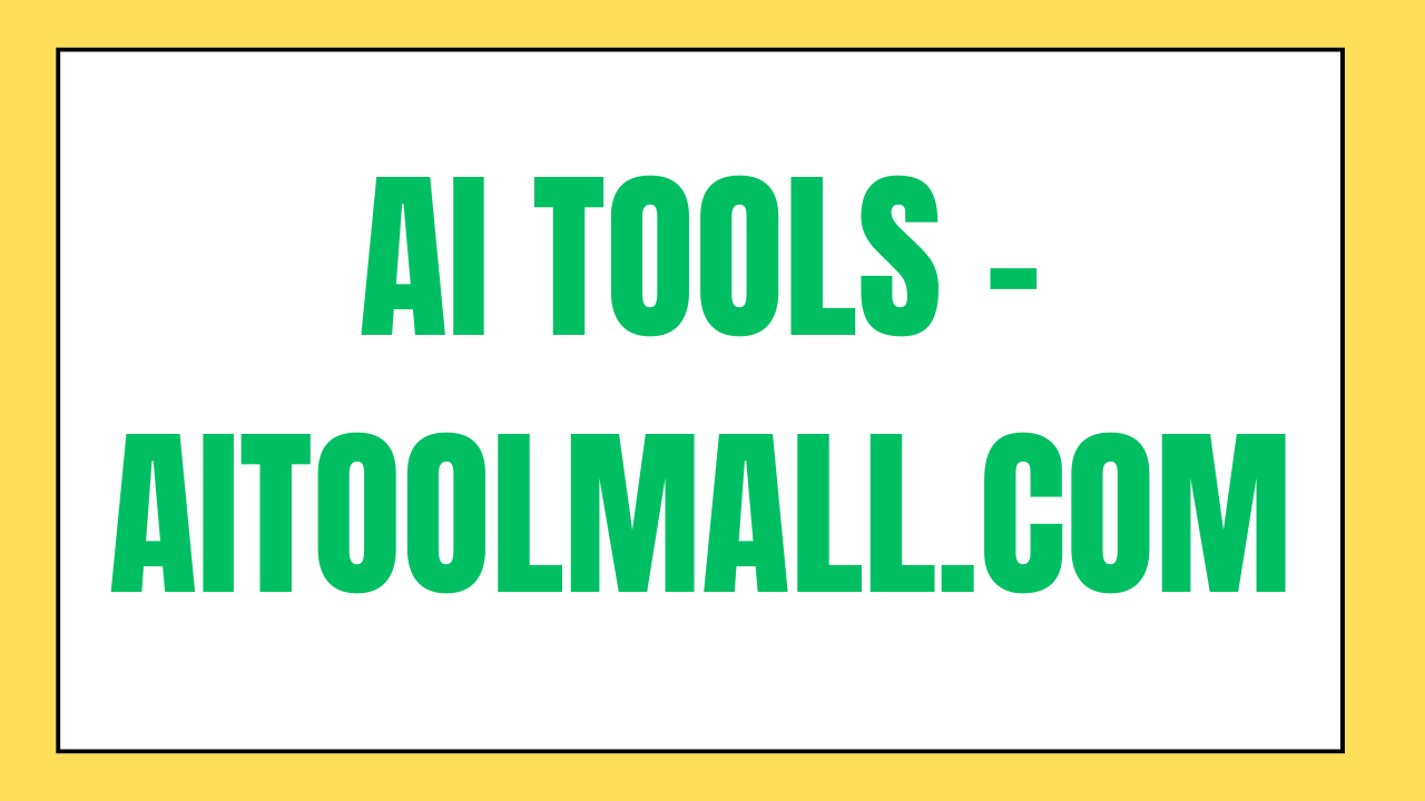 ai tools -aitoolmall.com