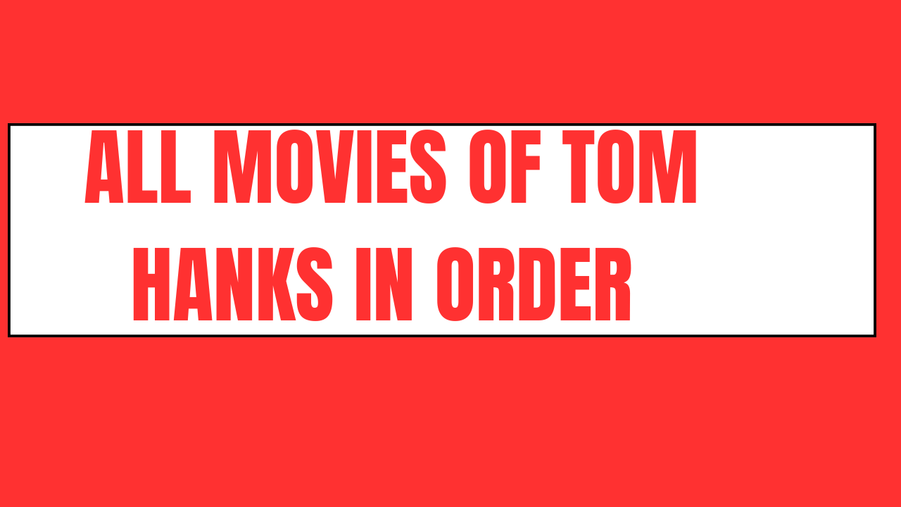 Tom Hanks Movies